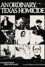 Poster for An Ordinary Texas Homicide 