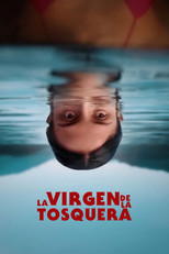 VER La virgen de la tosquera (2021) Online Gratis HD