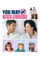 Poster di You May Not Kiss the Bride