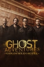 Poster for Ghost Adventures: Goldfield Hotel