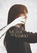 La mujer de vidrio