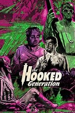 The Hooked Generation main poster