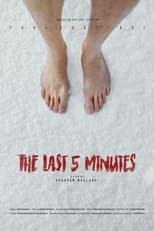 Poster for The Last 5 Minutes 