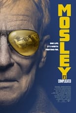 Poster for Mosley: It's Complicated