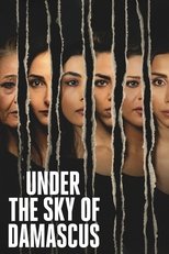 Under the Sky of Damascus (2023)
