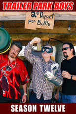 Poster for Trailer Park Boys Season 12