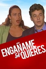 Poster for ¡Engañame! ...si quieres 