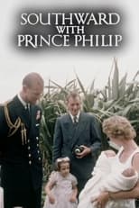 Poster for Southward with Prince Philip 