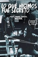 Poster for Lo que hicimos fue secreto 