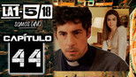 La 1-5/18 Somos uno 1x44 (S01E44)