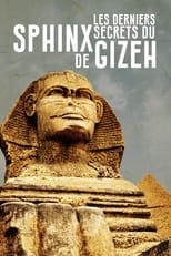 Poster for Les Derniers Secrets du Sphinx de Gizeh 