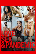 Poster for Love, Sex and Pandemic 