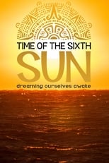 Poster for Time of the Sixth Sun