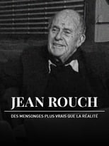 Poster for Jean Rouch, des mensonges plus vrais que la réalité
