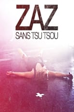 Poster for ZAZ - Sans Tsu Tsou 
