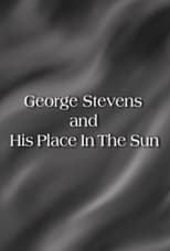 Poster for George Stevens and His Place In The Sun