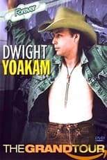 Poster for Dwight Yoakam: The Grand Tour