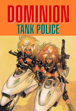 Poster for Dominion Tank Police Season 1