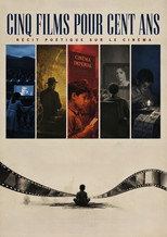Cinq films pour cent ans