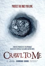 Poster for Crawl to Me