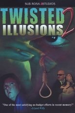 Poster for Twisted Illusions 2