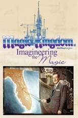 Poster for Magic Kingdom: Imagineering the Magic