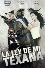 Poster for La ley de mi texana