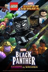LEGO Marvel Super Héros – Black Panther : Dangers au Wakanda en streaming – Dustreaming
