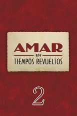 Poster for Amar en tiempos revueltos Season 2