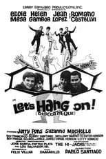 Poster for Let's Hang On!
