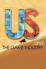 Poster for Us and the Game Industry