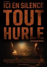 Poster for Ici en silence tout hurle