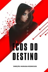 Poster for Ecos Do Destino 