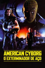American Cyborg: Steel Warrior