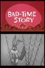 Poster for Bad-Time Story