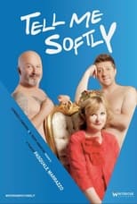 Poster for Tell Me Softly