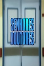 Poster for Senhores Doutores