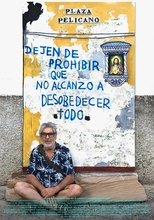 Poster for Dejen de prohibir que no alcanzo a desobedecer todo