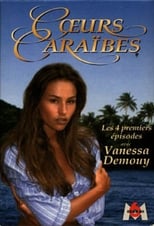 Poster for Cœurs caraïbes Season 1