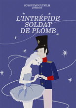 L'Intr&eacute;pide soldat de plomb