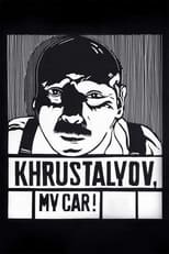 Poster for Khrustalyov, My Car!