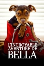 L'Incroyable Aventure de Bella serie streaming