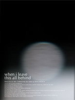 when i leave this all behind poster