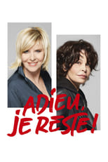 Poster for Adieu, je reste !