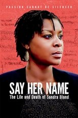 Poster for Say Her Name: The Life and Death of Sandra Bland 