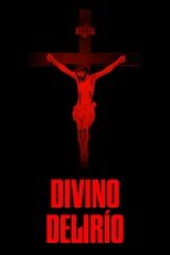 Divino Delírio (2024)