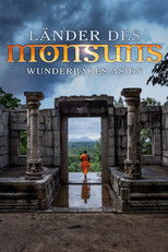 Länder des Monsuns - Wunderbares Asien