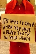Poster for It's Hard to Smile When You Have a Black Tooth in Your Mouth