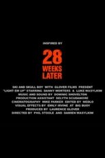 28 Weeks Later: Light 'Em Up