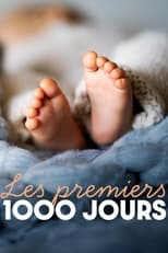 Poster for Les premiers 1000 jours